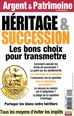 Argent et Patrimoine N° 56 Juillet 2012