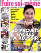Faire soi-même N° 15 Avril 2013