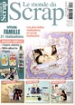 Le monde du Scrap N° 15 Mars 2013