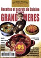 Les Vraies Recettes de nos Grands-Mères Hors-Série N° 6 Mai 2013
