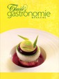 Thuries Magazine Gastronomie N° 249 Avril 2013